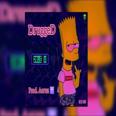 Drugged | Boomplay Music