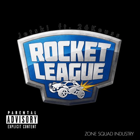 Rocket League ft. 26keuss | Boomplay Music