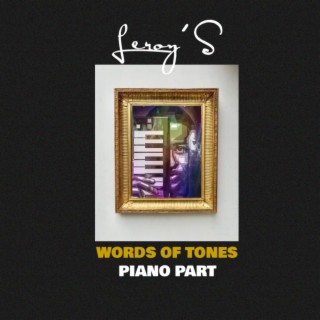 Words Of Tones - Piano Part