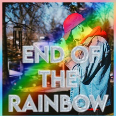 End of the Rainbow | Boomplay Music