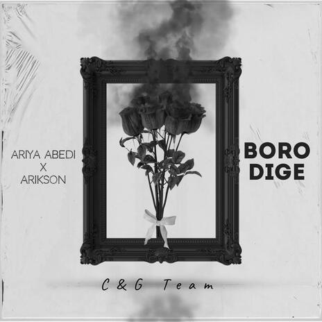 Boro Dige ft. Arikson & C&G Team