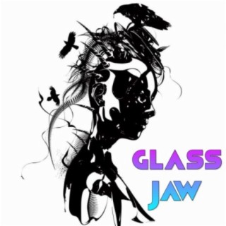 Glass Jaw