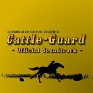 Cattle-Guard (Original Game Soundtrack)