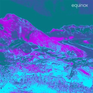 Equinox (feat. Hi Noon)
