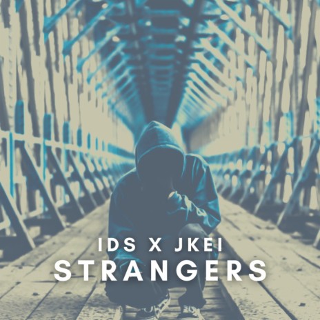 Strangers (feat. Jkei) | Boomplay Music