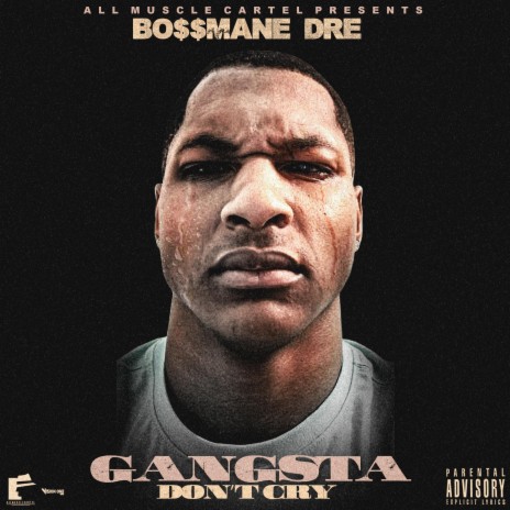 Gangsta Don't Cry | Boomplay Music