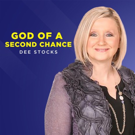 God Of A Second Chance