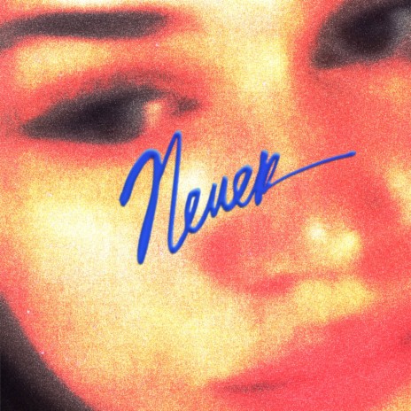 Never | Boomplay Music