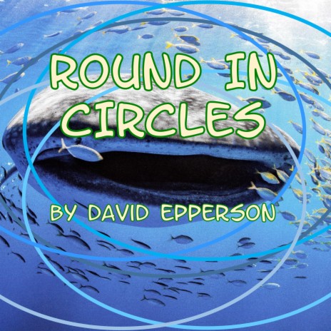 ROUND IN CIRCLES | Boomplay Music