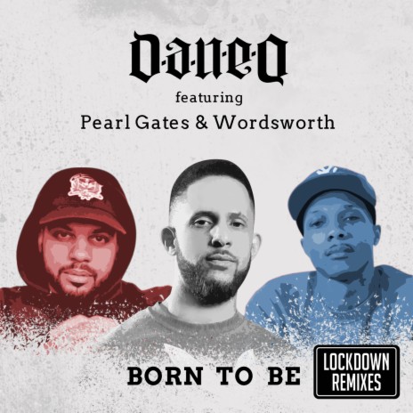 Born To Be (Mr. Erbie Remix) ft. Pearl Gates & Wordsworth | Boomplay Music