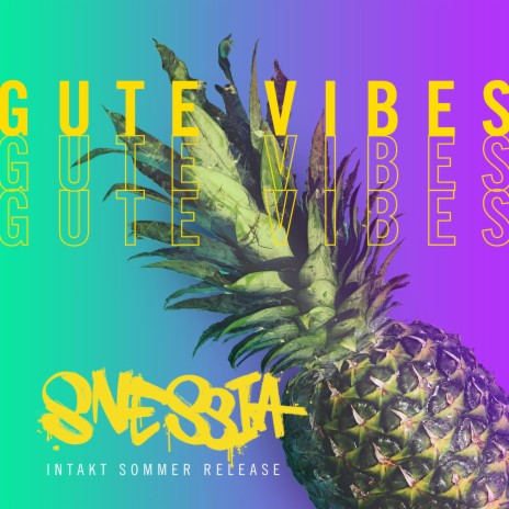 Gute Vibes | Boomplay Music