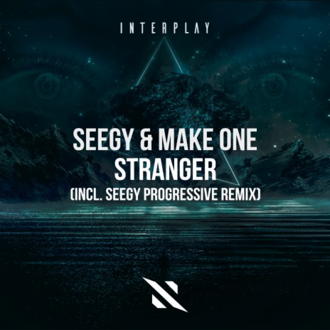 Stranger (Seegy Progressive Remix) ft. Make One