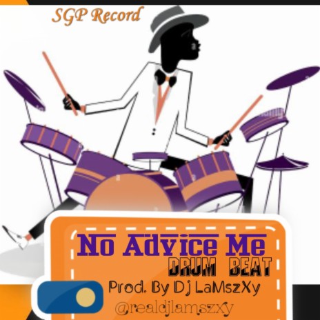 No Advice Drum Beat ft. Oba Solomoni | Boomplay Music