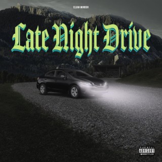 Late Night Drive lyrics | Boomplay Music