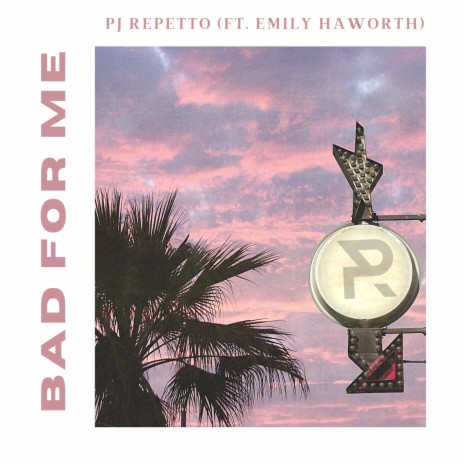 Bad For Me ft. Emily Haworth | Boomplay Music