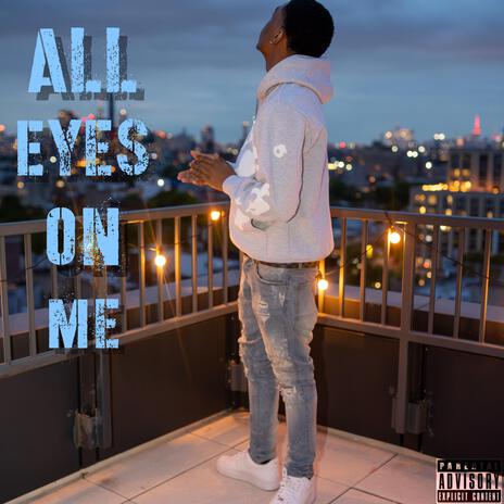 All Eyes On Me | Boomplay Music