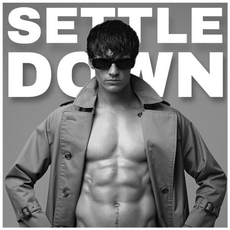 Settle Down | Boomplay Music