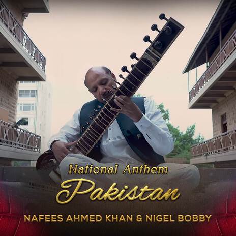 National Anthem Pakistan ft. Nigel Bobby | Boomplay Music