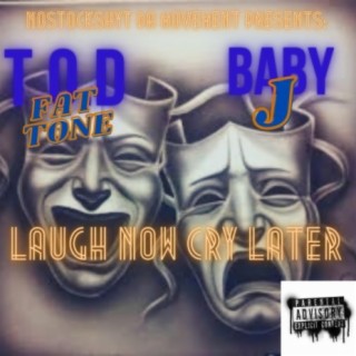 Laugh Now Cry Later (feat. YCU Baby J)