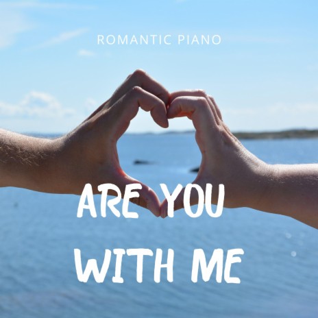 Are You With Me | Boomplay Music