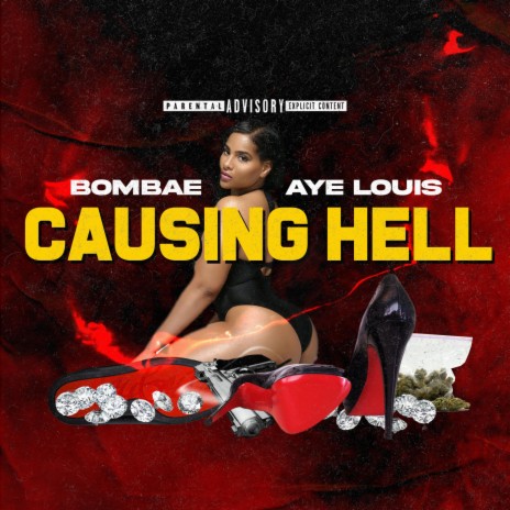 Causing Hell (feat. Aye Louis) | Boomplay Music