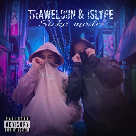 Sicko Mode ft. 1slype | Boomplay Music