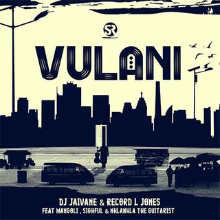 Vulani (feat. Mangoli, Sighful & NHLANHLA THE GUITARIST)