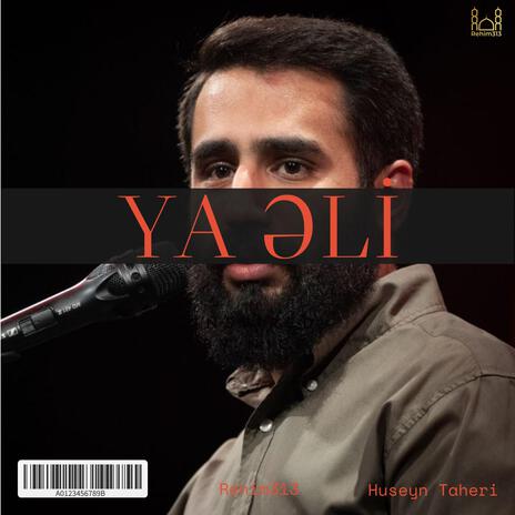 Ya Eli - Huseyn Taheri 2024 | Boomplay Music