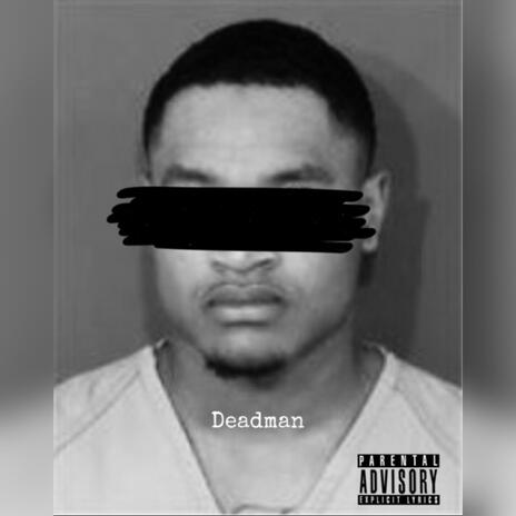 Deadman ft. Rioo Cheeny | Boomplay Music