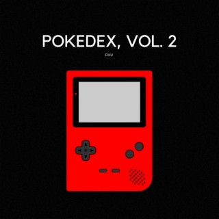 POKEDEX, Vol. 2