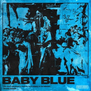Baby Blue lyrics | Boomplay Music