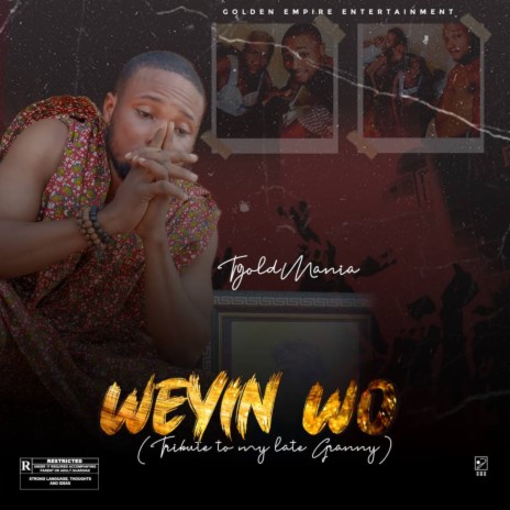 Weyin Wo (Tribute to My Granny) | Boomplay Music