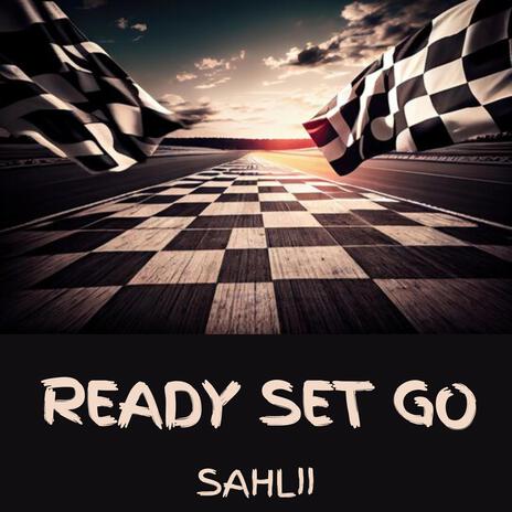 READY SET GO | Boomplay Music