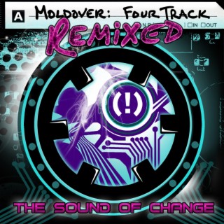 Four Track Remixed (The Sound of Change)