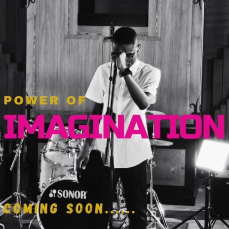 Power of imagination | Boomplay Music