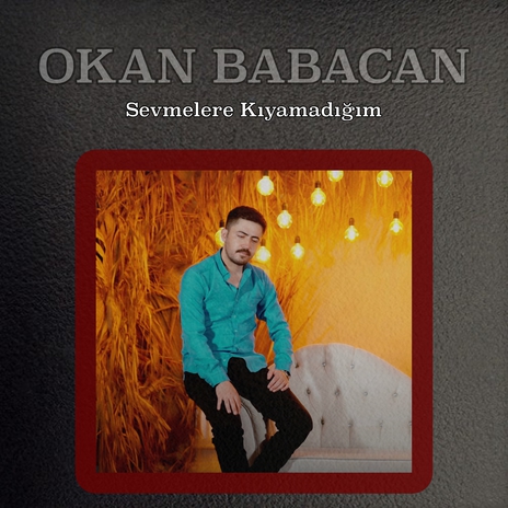 Sevmelere Kıyamadığım | Boomplay Music