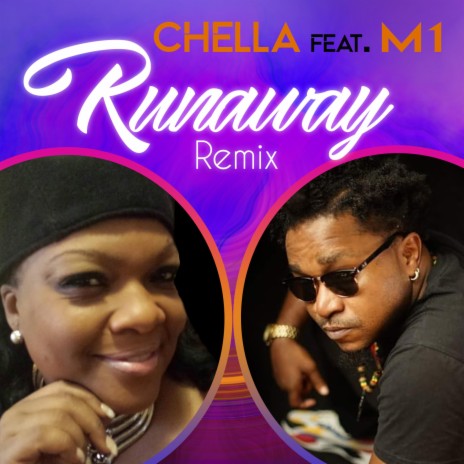 Runaway (feat. Chella & M1) (Remix) | Boomplay Music