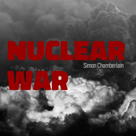 Nuclear War | Boomplay Music