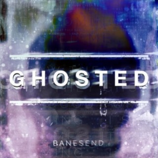 Ghosted