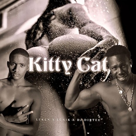 Kitty Cat ft. Lünik & DJ Dirtee | Boomplay Music