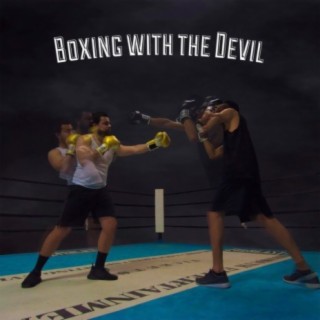 Boxing with the Devil