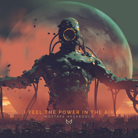 I Feel the Power in the Air | Boomplay Music