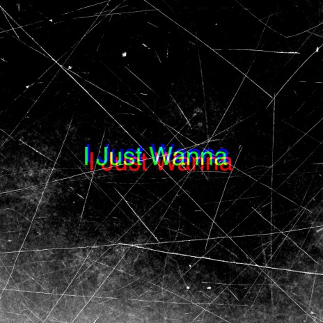I Just Wanna (Whistleface Flip) ft. Flash Gea | Boomplay Music