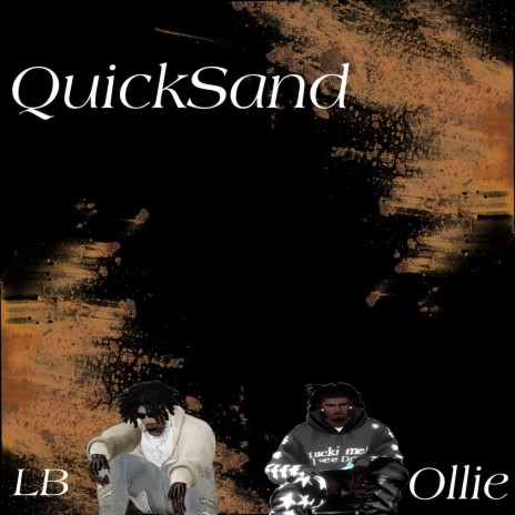 Quicksand ft. Ollie | Boomplay Music
