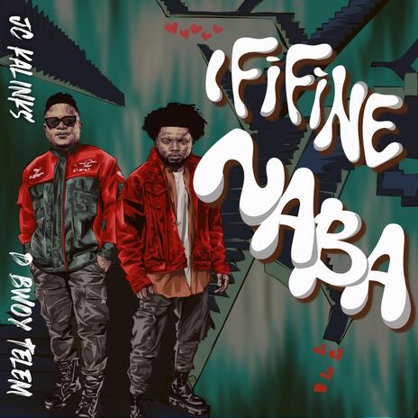 IFIFINE NABA ft. D Bwoy Telem | Boomplay Music