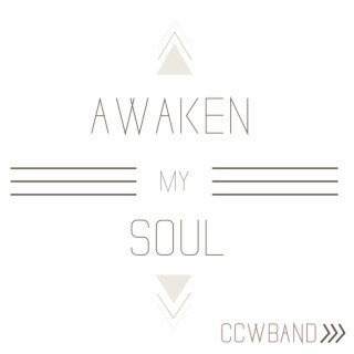 Awaken My Soul