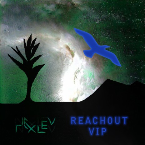 Reachout VIP | Boomplay Music