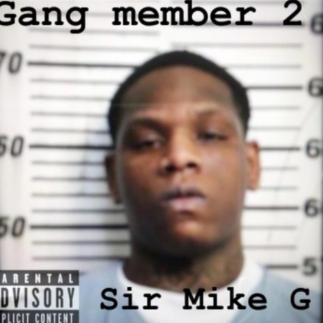 Gang member 2 | Boomplay Music