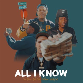All I Know ft. Trilliano, Boss Celly & Patchy Pat lyrics | Boomplay Music