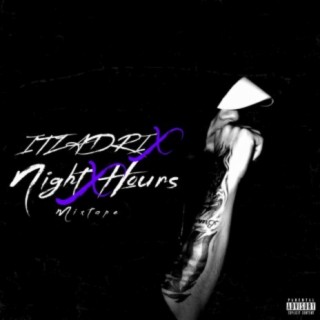 NightXHours [Mixtape]